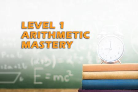 Level 1 Arithmetic Mastery