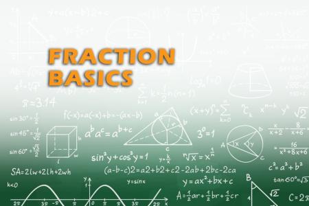Fraction Basics