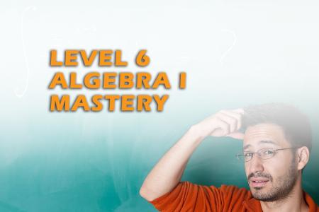 اختبار إتقان الجبر 1 - المستوى 6