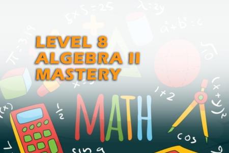 اختبار إتقان الجبر 2 - المستوى 8