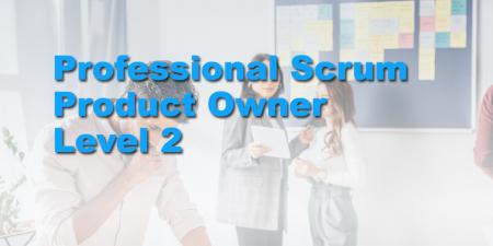 Professional Scrum Product Owner Level 2