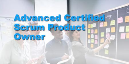 Advanced Certified Scrum Product Owner